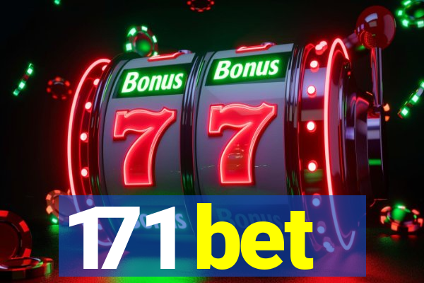 171 bet